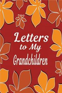 Letters to My Grandchildren Journal