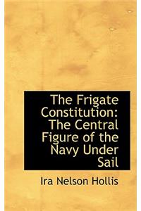 The Frigate Constitution