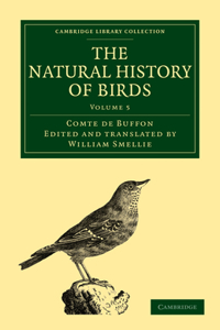 Natural History of Birds - Volume 5