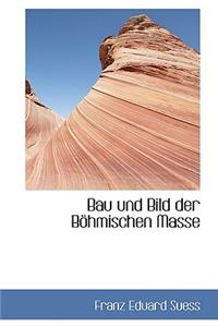 Bau Und Bild Der B Hmischen Masse