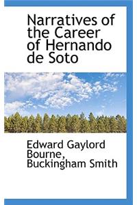 Narratives of the Career of Hernando de Soto