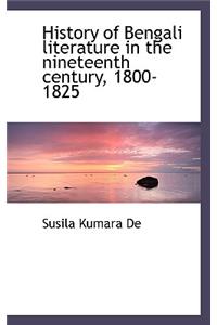 History of Bengali Literature in the Nineteenth Century, 1800-1825