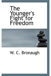 The Younger's Fight for Freedom