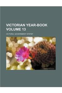 Victorian Year-Book Volume 13
