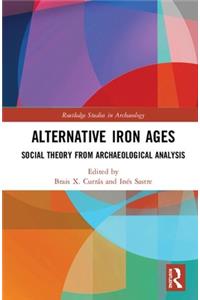 Alternative Iron Ages