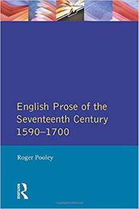 English Prose of the Seventeenth Century 1590-1700