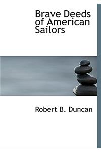 Brave Deeds of American Sailors
