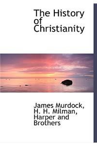 The History of Christianity