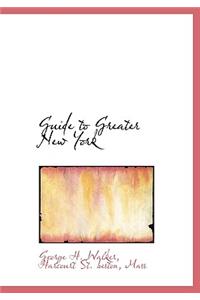 Guide to Greater New York