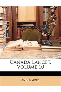 Canada Lancet, Volume 10
