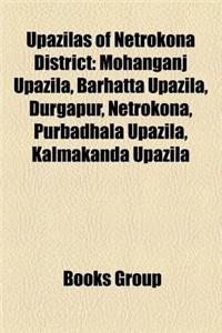Upazilas of Netrokona District
