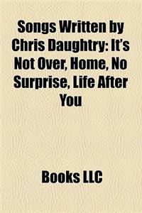 Songs Written by Chris Daughtry