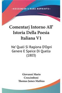 Comentarj Intorno All' Istoria Della Poesia Italiana V1