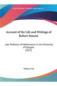Account of the Life and Writings of Robert Simson