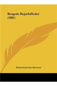 Brogede Rejsebilleder (1881)