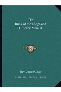 Book of the Lodge and Officers' Manual