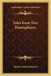 Tales from Two Hemispheres