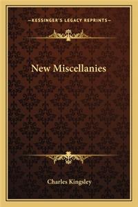New Miscellanies