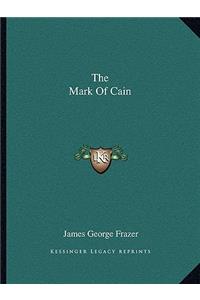 The Mark Of Cain