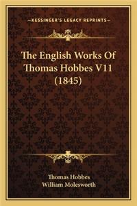 English Works of Thomas Hobbes V11 (1845) the English Works of Thomas Hobbes V11 (1845)