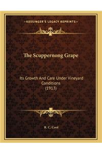 The Scuppernong Grape