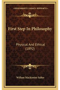 First Step in Philosophy