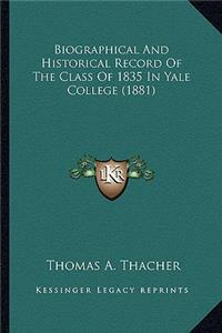Biographical and Historical Record of the Class of 1835 in Yale College (1881)