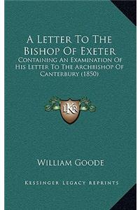 A Letter to the Bishop of Exeter