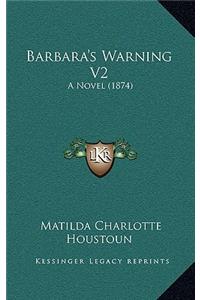 Barbara's Warning V2