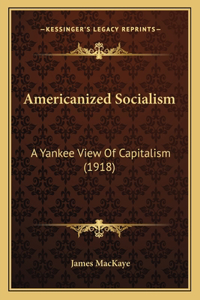 Americanized Socialism