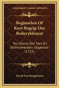 Beginselen Of Kort Begrip Der Rederykkunst