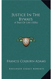 Justice In The Byways