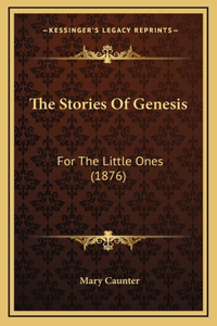 The Stories Of Genesis