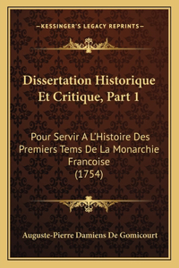 Dissertation Historique Et Critique, Part 1