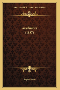 Arachnides (1887)