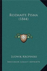 Rozmaite Pisma (1844)