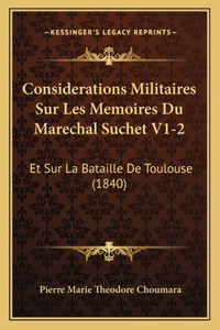 Considerations Militaires Sur Les Memoires Du Marechal Suchet V1-2