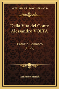 Della Vita del Conte Alessandro VOLTA