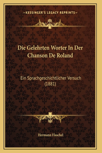 Die Gelehrten Worter In Der Chanson De Roland