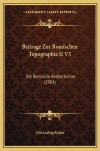 Beitrage Zur Romischen Topographie II V3