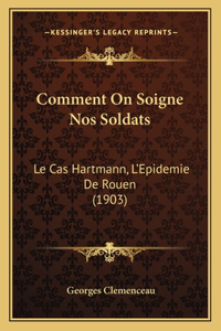 Comment On Soigne Nos Soldats