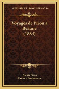 Voyages de Piron a Beaune (1884)