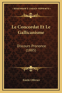 Le Concordat Et Le Gallicanisme