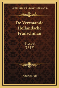 De Verwaande Hollandsche Franschman