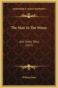 The Man In The Moon