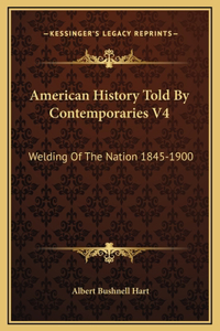 American History Told By Contemporaries V4