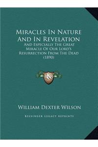 Miracles In Nature And In Revelation