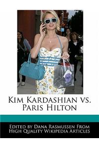 Kim Kardashian vs. Paris Hilton