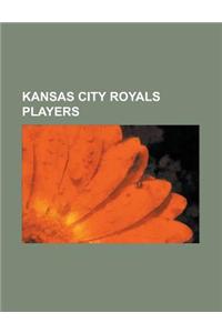 Kansas City Royals Players