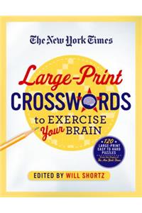 New York Times Large-Print Crosswords to Exercise Your Brain